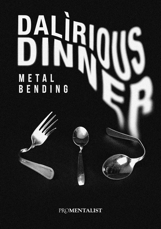 Dalirious Dinner - Metal Bending